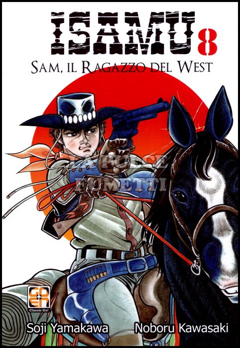 DANSEI COLLECTION #    30 - ISAMU - SAM IL RAGAZZO DEL WEST 8
